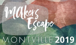 Makers Escape Montville